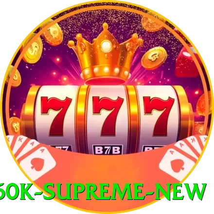 bet60k Supreme New - game